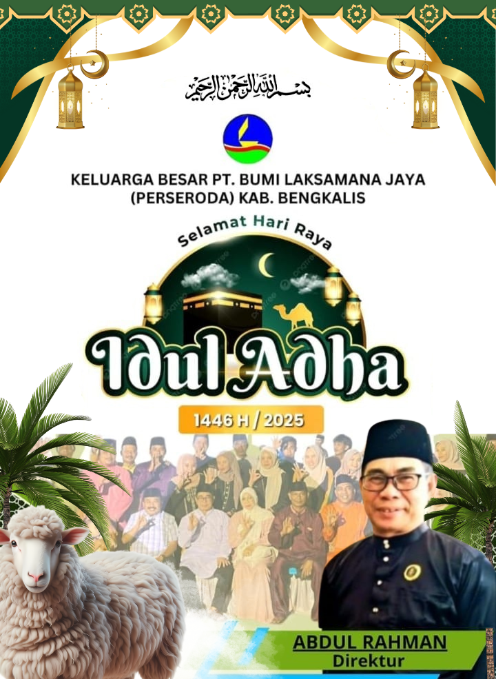 PT. BUMI LAKSAMANA JAYA Bengkalis - Ucapan Idul Adha 2025